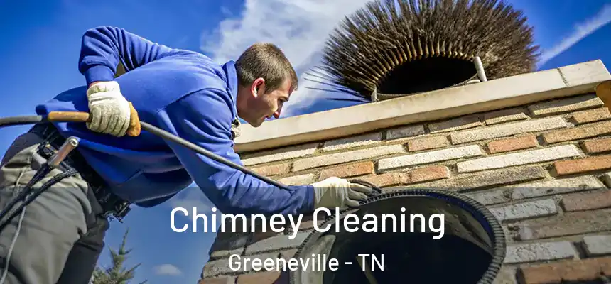  Chimney Cleaning Greeneville - TN
